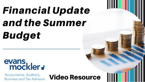 Financial Update and the Summer Budget
