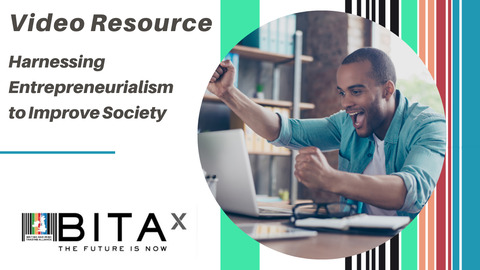 Harnessing Entrepreneurialism to Improve Society